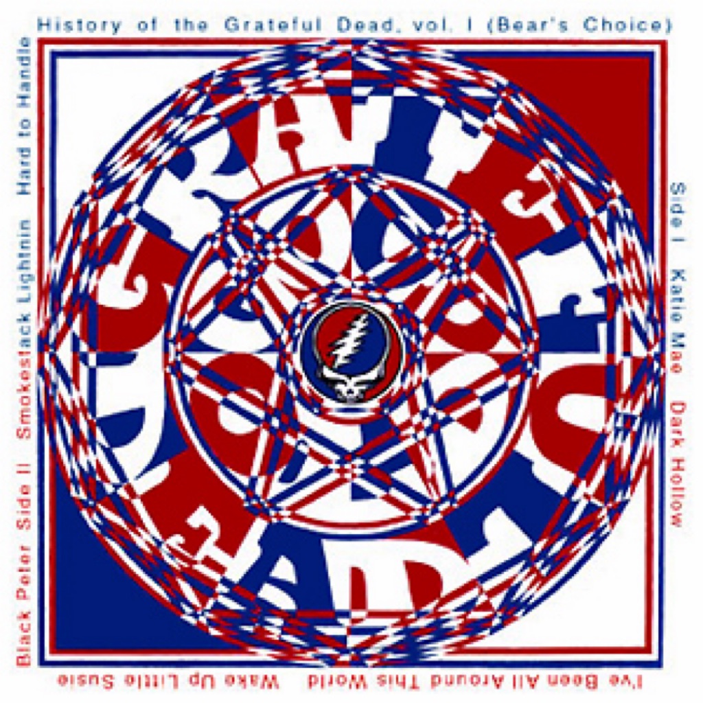 History of the Grateful Dead Vol. 1 (Bear’s Choice) (1973)