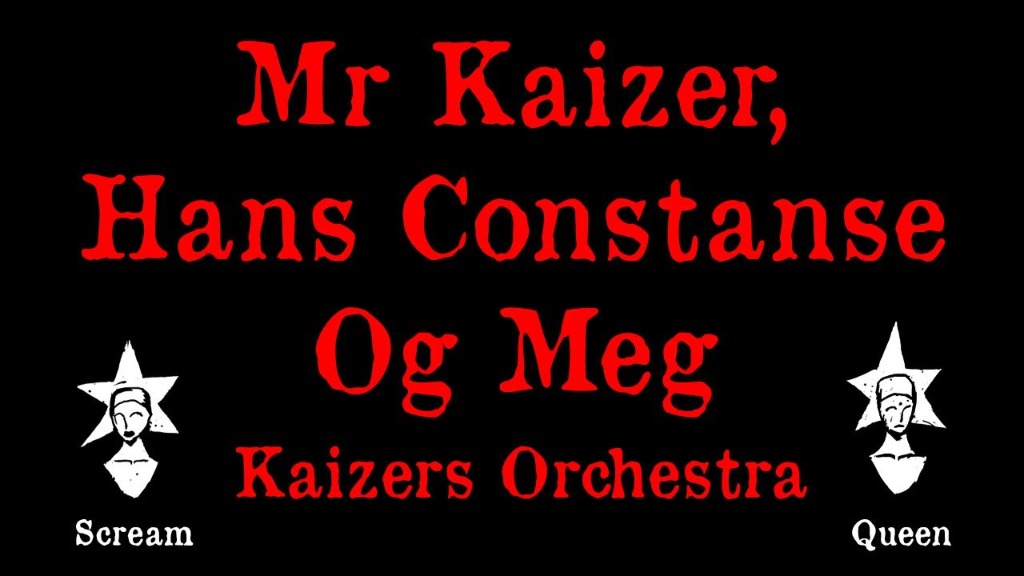 Mr Kaizer, gans constanse og meg